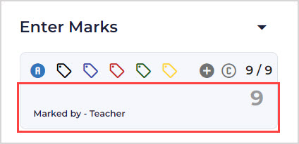 Under the Enter Marks heading, the Marks value has been updated and the text 'Marked by - Teacher Name' is highlighted.